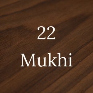 22 Mukhi
