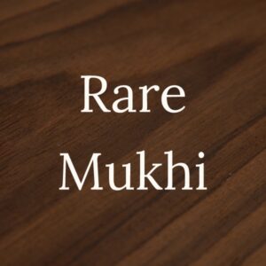 Rare Mukhi